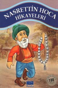 Nasrettin Hoca Hikayeleri 100 Temel Eser 1. Kademe