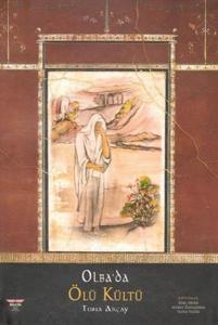 Olba'da Ölü Kültü Olba'da Ölü Kültü