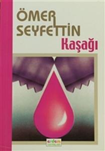 Ömer Seyfettin Dizisi - Kaşağı