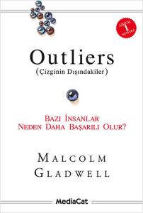 Outliers (Çizginin Dışındakiler)  Bazı İnsanlar Neden Daha Başarılı Olur? Outliers (Çizginin Dışındakiler)  Bazı İnsanlar Neden Daha Başarılı Olur?