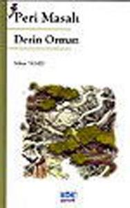 Peri Masalı Derin Orman Peri Masalı Derin Orman