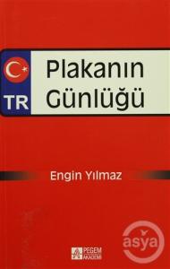 Plakanın Günlüğü   Plakanın Günlüğü