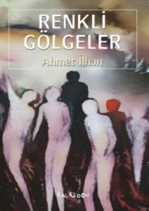 Renkli Gölgeler Renkli Gölgeler
