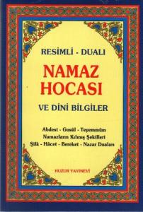 Resimli Dualı Namaz Hocası ve Dini Bilgiler Resimli Dualı Namaz Hocası ve Dini Bilgiler