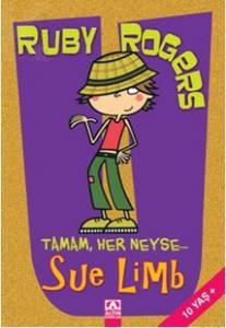 Ruby Rogers Tamam, Her Neyse...