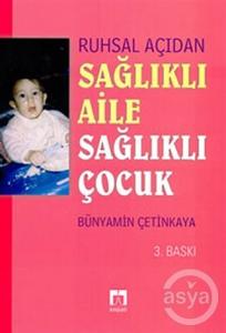  Ruhsal Açıdan Sağlıklı Aile Sağlıklı Çocuk 