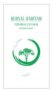 Ruhsal Haritam Tohumdan Çatlamak Ruhsal Haritam Tohumdan Çatlamak