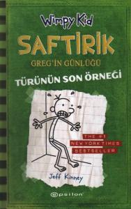 Türünün Son Örneği - Saftirik Greg'in Günlüğü 3 - Ciltli