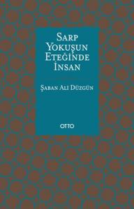 Sarp Yokuşun Eteğinde İnsan