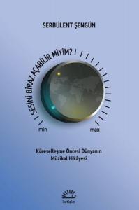 Sesini Biraz Açabilir Miyim? Sesini Biraz Açabilir Miyim?