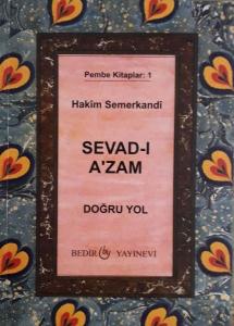 Sevad-ı A'zam - Doğru Yol Sevad-ı A'zam - Doğru Yol