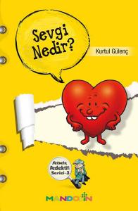 Sevgi Nedir?  Felsefe Dedektifi Serisi-3 Sevgi Nedir?  Felsefe Dedektifi Serisi-3