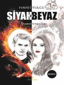 Siyah ve Beyaz Siyah ve Beyaz