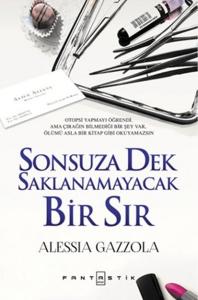 Sonsuza Dek Saklanmayacak Bir Sır (Ciltli) Sonsuza Dek Saklanmayacak Bir Sır (Ciltli)