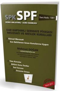SPK-SPF Dar Kapsamlı Sermaye Piyasası Mevzuatı ve Meslek Kuralları Konu Anlatımlı Soru Bankası SPK-SPF Dar Kapsamlı Sermaye Piyasası Mevzuatı ve Meslek Kuralları Konu Anlatımlı Soru Bankası