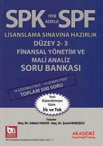 SPK-SPF Finansal Yönetim ve Mali Analiz Soru Bankası SPK-SPF Finansal Yönetim ve Mali Analiz Soru Bankası
