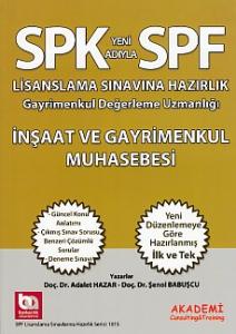 SPK-SPF İnşaat ve Gayrimenkul Muhasebesi SPK-SPF İnşaat ve Gayrimenkul Muhasebesi