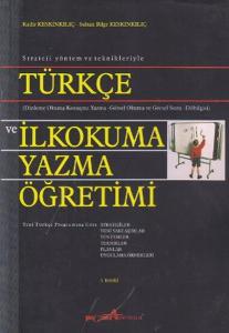 Strateji Yöntem ve Teknikleriyle Türkçe ve İlkokuma Yazma Öğretimi Strateji Yöntem ve Teknikleriyle Türkçe ve İlkokuma Yazma Öğretimi
