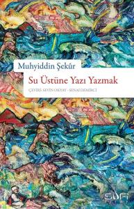 Su Üstüne Yazı Yazmak Su Üstüne Yazı Yazmak