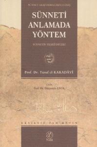 Sünneti Anlamada Yöntem