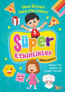 Süper Etkinlikler - Renkler Şekiller