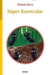 Süper Karıncalar