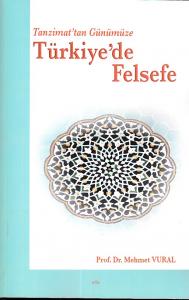 Tanzimattan Günümüze Türkiy de Felsefe Tanzimattan Günümüze Türkiy de Felsefe