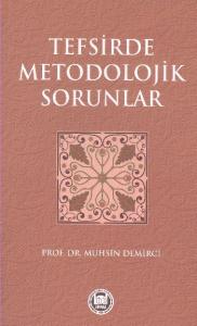 Tefsirde Metodolojik Sorunlar