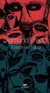 Totem ve Tabu Totem ve Tabu