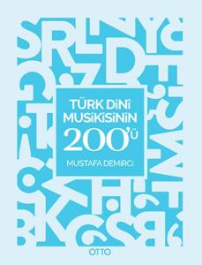 Türk Dini Musikisinin 200'ü Türk Dini Musikisinin 200'ü