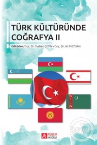 Türk Kültüründe Coğrafya 2   Türk Kültüründe Coğrafya 2