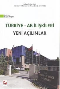Türkiye-AB İlişkileri / Yeni Açılımlar