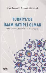 Türkiye'de İmam Hatipli Olmak Türkiye'de İmam Hatipli Olmak