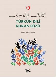 Türkün Dili Kur'an Sözü Türkün Dili Kur'an Sözü