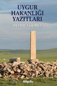 Uygur Hakanlığı Yazıtları Uygur Hakanlığı Yazıtları