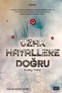 Uzak Hayallere Doğru Uzak Hayallere Doğru