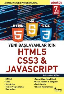 Yeni Başlayanlar İçin HTML5, CSS3 ve Javascript - A 'Dan Z'Ye Web Programlama