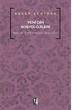 Yeni Din Sosyolojileri Yeni Din Sosyolojileri