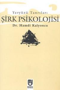 Yeryüzü Tanrıları - Şirk Psikolojisi Yeryüzü Tanrıları - Şirk Psikolojisi