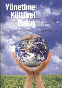 Yönetime Kültürel Bakış Yönetime Kültürel Bakış
