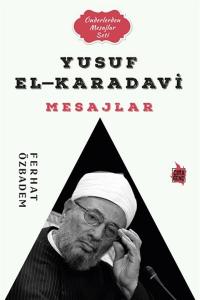 Yusuf El-Karadavi Mesajlar Yusuf El-Karadavi Mesajlar