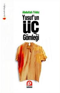 Yusuf'un Üç Gömleği Yusuf'un Üç Gömleği