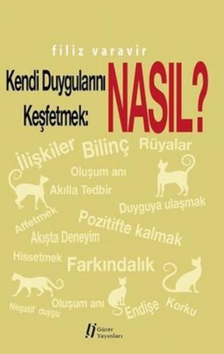 Kendi Duygularını Keşfetmek : Nasıl?