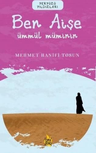 Ben Aişe – Ümmül Müminin