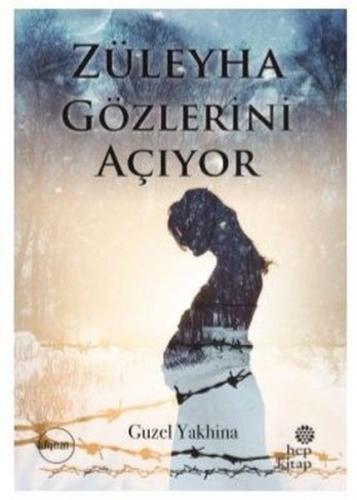 Züleyha Gözlerini Açıyor Züleyha Gözlerini Açıyor
