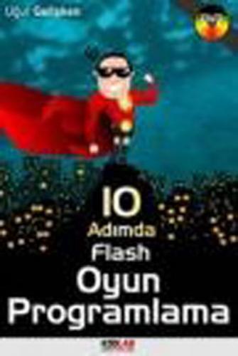 10 Adımda Flash Oyun Programlama DVD Hediyeli