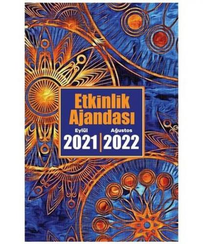 2021 Eylül-2022 Ağustos Etkinlik Ajandası - Zaman Çarkı 2021 Eylül-2022 Ağustos Etkinlik Ajandası - Zaman Çarkı