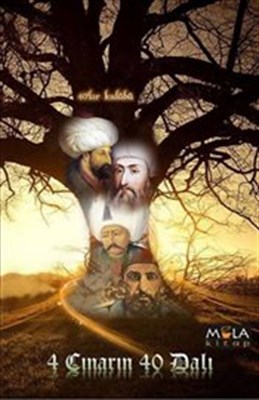 4 Çınarın 40 Dalı
