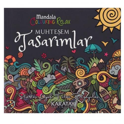 Muhteşem Tasarımlar - Mandala Colouring Relax