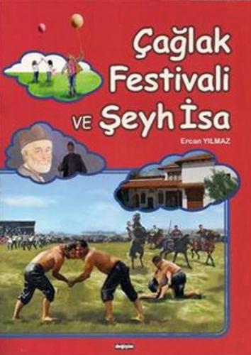Çaglak Festivali ve Seyh Isa